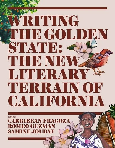 Cover of a book titled: "Writing The Golden State: The New Literary Terrain of California"