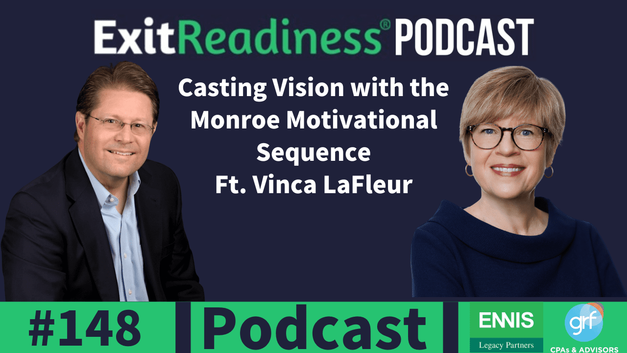 The text says: Exit Readiness Podcast Casting Vision with the Monroe Motivational Sequence Ft. Vinca LaFleur. This is overlayed with a picture of Vinca.